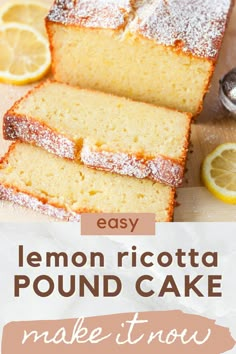 lemon ricotta pound cake on a cutting board