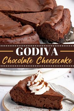 a chocolate cheesecake with whipped cream on top and the words godiva above it