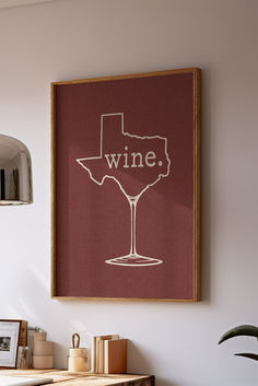 Texas Wall Art Wine Wall Art Kitchen Decor Bar Decor Restaurant Decor Dorm Decor Dining Room Decor Texas Gifts Wine Gifts Beautiful Kitchen, Wine Enthusiast, Wine Lover, Wine Room