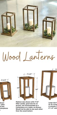 the instructions for how to make wood lanterners with candles and greenery in them