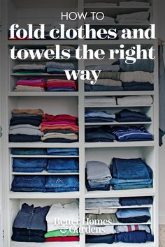 Maximize your closet and dresser drawers. How To Fold Clothes For Open Shelves, Folding Shirts For Shelves, Fold Shorts In Drawers, Best Folding Technique Clothes, How To Fold Clothes Neatly, Folding Plus Size Clothes To Save Space, What To Fold And What To Hang, How To File Fold Clothes, How To Properly Fold Clothes