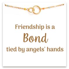 a card that says, friends is a bond tied by angels hands