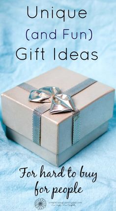 a gift box with the words unique and fun gift ideas for hard to buy for people