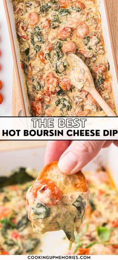 the best hot boursin cheese dip recipe is in a casserole dish