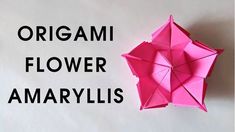 an origami flower with the words, origami flower amaryis