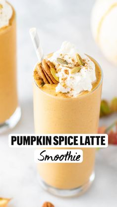 pumpkin spice latte smoothie with whipped cream and pecans in the background text reads pumpkin spice latte smoothie