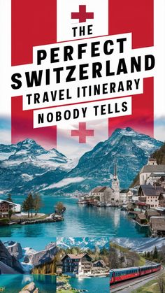 the perfect switzerland travel itinerary nobody tells book cover with swiss flag