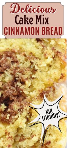 a close up of a cake on a plate with the words delicious cake mix cinnamon bread