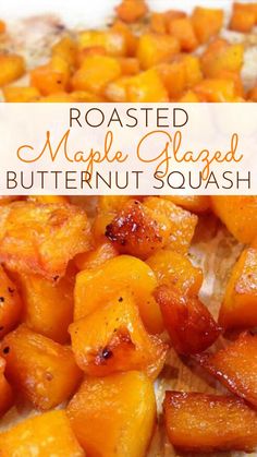 roasted maple glazed butternut squash on a white plate with the words roasted maple glazed butternut squash