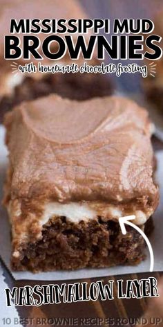 the cover of mississippi mud brownies with chocolate frosting and marshmallow layer