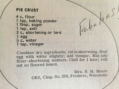 a piece of paper with some type of writing on it, including instructions for how to make pie crust