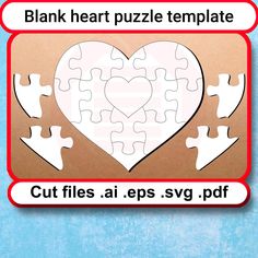 a heart shaped puzzle is shown with the words cut files at epss svg