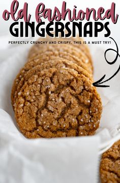 an image of old fashioned ginger snaps with text overlay reading old fashioned ginger snaps perfectly crunchy and crispy, this is must try