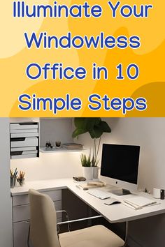 the ultimate guide to illuminate your windowless office in 10 simple steps cover