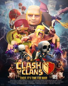 the poster for clash of clans, which features cartoon characters and an evil man