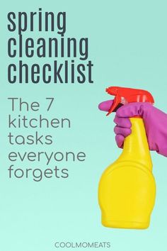 the 7 kitchen tasks everyone forgets about spring cleaning checklist from coolmoments com