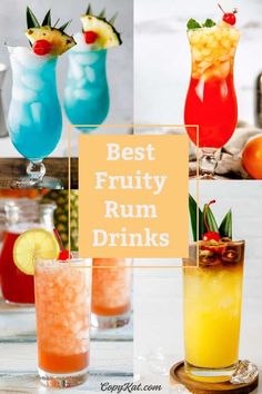 four different types of fruity rum drinks with text overlay that reads best fruity rum drinks