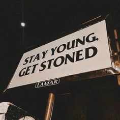 Stay Young, A Sign