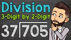 a man is standing in front of a blackboard with the words division 3 - digit by