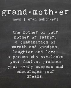 a poem written in chalk on a blackboard that says, grand mother the mother of your mother or father