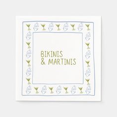 a greeting card with the words bikinis and martinis on it in gold lettering