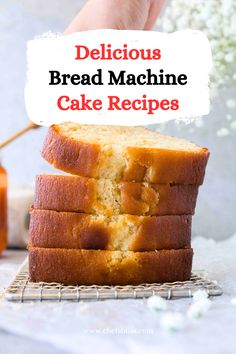 delicious bread machine cake recipe with text overlay