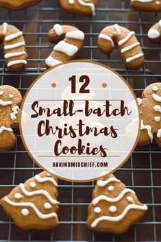 small batch christmas cookies on a cooling rack with the words 12 small batch christmas cookies