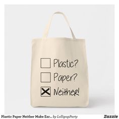 Plastic Paper Neither Make Earth Day Everyday Tote Bag Earth Day Everyday, Everyday Tote Bag, Grocery Tote, Everyday Tote, Casual Accessories, Typography Inspiration, Happy Cat, Grocery Shop, Shopping Tote Bag