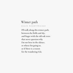 a poem written in black and white with the words winter path on it's left side