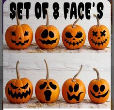 pumpkins with faces carved into them sitting in front of a wooden wall and the words set of 8 faces