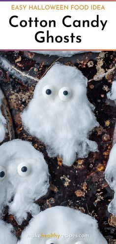 halloween food idea for kids to make cotton candy ghostes with the words easy halloween food idea