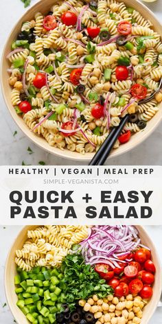 two bowls filled with pasta salad and the words healthy vegan meal prep quick and easy pasta salad