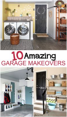 the top ten amazing garage makeovers that you can do in less than 10 minutes