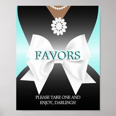 a poster with the words favors please take one and enjoy, darings on it