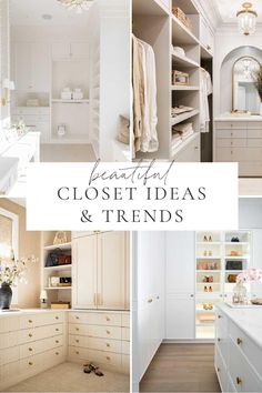 closets and drawers with text overlay that reads, beautiful closet ideas & trends