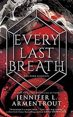 In Every Last Breath, book three and final of the fantastical Dark Element series by Jennifer L. Armentrout, and an instant New York Times bestseller, some loves will last ’til your dying breath… Every choice has consequences—but seventeen-year-old Layla faces tougher choices than most. Light or darkness. Hardest of all, Layla has to decide which side of herself to trust. #EveryLastBreath #DarkElementsSeries #JenniferArmentrout Dark Elements, From Blood And Ash, Blood And Ash, Quiz Names, Jennifer L Armentrout, Last Breath, Between Two Worlds, Reading Levels, Fantasy Novels