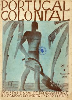 Portugal Design, African Artwork, Propaganda Art, History Class, African Culture, Culture Art, Graphic Illustration, Vintage Posters, Portugal