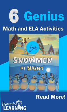 the book cover for six genius math and ela activities snowmen at night