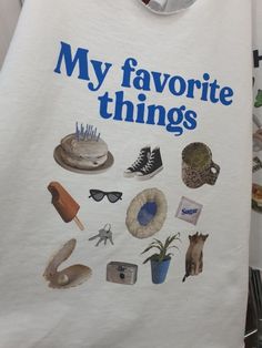 a t - shirt that says, my favorite things with pictures of shoes and hats on it