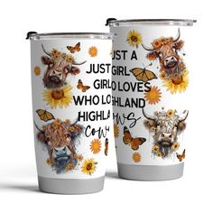 two stainless steel tumblers with cows and sunflowers on them, one has the words just a girl who loves highland