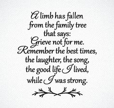 a poem written in black ink on white paper with the words, limb has fallen from the family tree that says give not for me