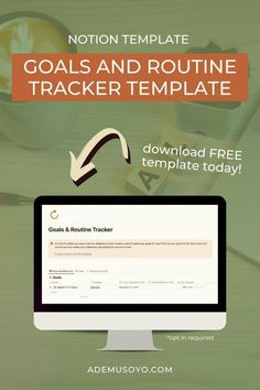 a computer screen with the text goal and routine trackerr template in front of it