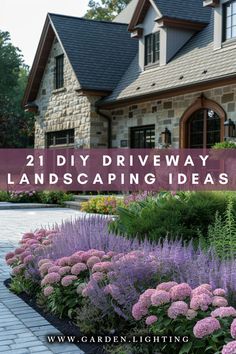 the front yard with flowers and plants in it that says 21 diy driveway landscaping ideas