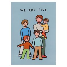 an image of a family with the words we are five written above them on a blue background