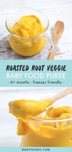 a baby food puree in a glass bowl with spoons next to it and the words roasted root veggie baby food pure