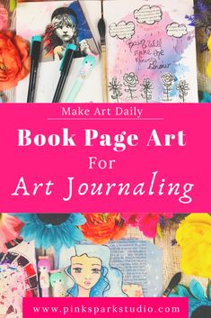 an art journal with the title make art daily book page art for art journaling