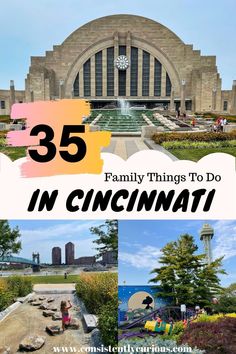 the top five things to do in cincinnati, with text overlay that reads 35 family things