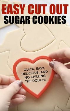 someone cutting out a heart shaped cookie with the words, easy cut out sugar cookies