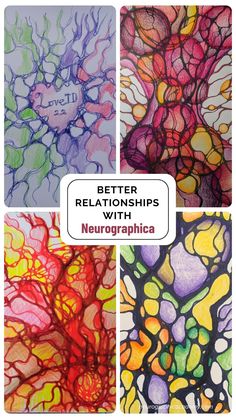 four different colored images with the words, better relationss with neurographia