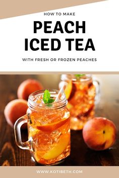 peach iced tea with fresh or frozen peaches